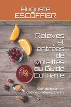 Releves et entrees de volailles du Guide Culinaire