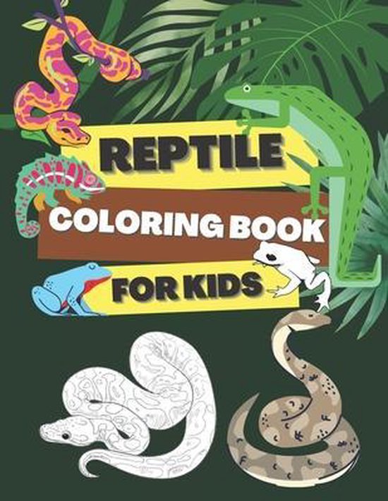 Reptile Coloring Book for Kids, Tony Created 9798710352656 Boeken