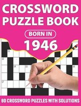 Crossword Puzzle Book: Born In 1946