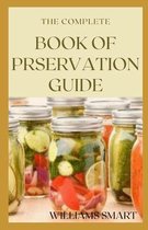 The Complete Book of Preservation Guide