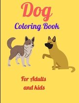 Dog Coloring Book For Adults and kids