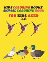 Kids Coloring Books Animal Coloring Book: For Kids Aged 3-8: Animal Coloring Book