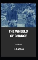 The Wheels of Chance Annotated