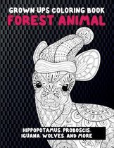 Forest Animal - Grown-Ups Coloring Book - Hippopotamus, Proboscis, Iguana, Wolves, and more