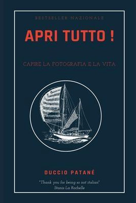 APRI TUTTO ! Capire la fotografia e la vita - cover