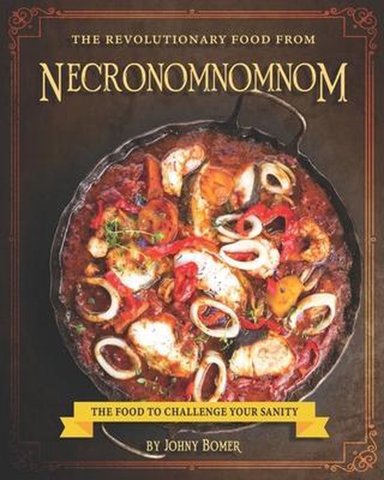 The Revolutionary Food from Necronomnomnom - cover