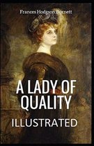 A Lady of Quality Illustrated