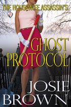 The Housewife Assassin Series 13 - The Housewife Assassin's Ghost Protocol