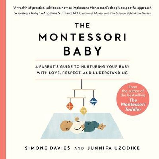 Boek: The Montessori Baby. Een ouder's gids om je baby te voeden met liefde, respect en begrip.