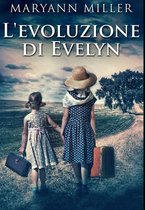 L'evoluzione di Evelyn