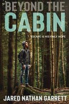 Beyond the Cabin