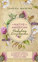 Native American Herbalism Encyclopedia