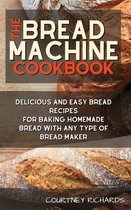 The Bread Machine Cookbook