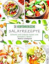 30 verfuhrerische Salatrezepte