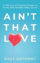 Ain't That Love