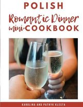 Polish Romantic Dinner mini-Cookbook