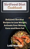 Sirtfood Diet Cookbook