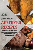 Air Fryer Recipes 2021