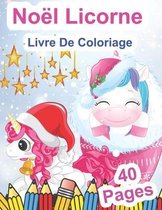 Noel Licorne Livre De Coloriage