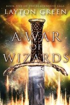 Blackwood Saga-A War of Wizards