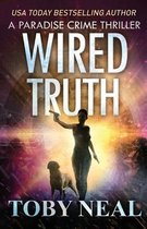 Paradise Crime Thrillers- Wired Truth