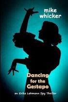 Dancing for the Gestapo