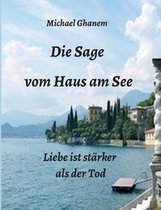 Die Sage vom Haus am See