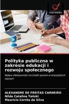 Polityka publiczna w zakresie edukacji i rozwoju spolecznego