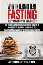 Why Intermittent Fasting Beats Peanut Butter on Pancakes