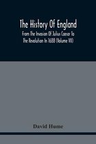 History Of England From The Invasion Of Julius Caesar To The Revolution In 1688