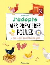 Animaux (hors collection) - J'adopte mes premières poules