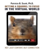 Omslag Getting a Squirrel to Focus in the Virtual World