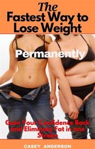 The Fastest Way to Lose Weight Permanently