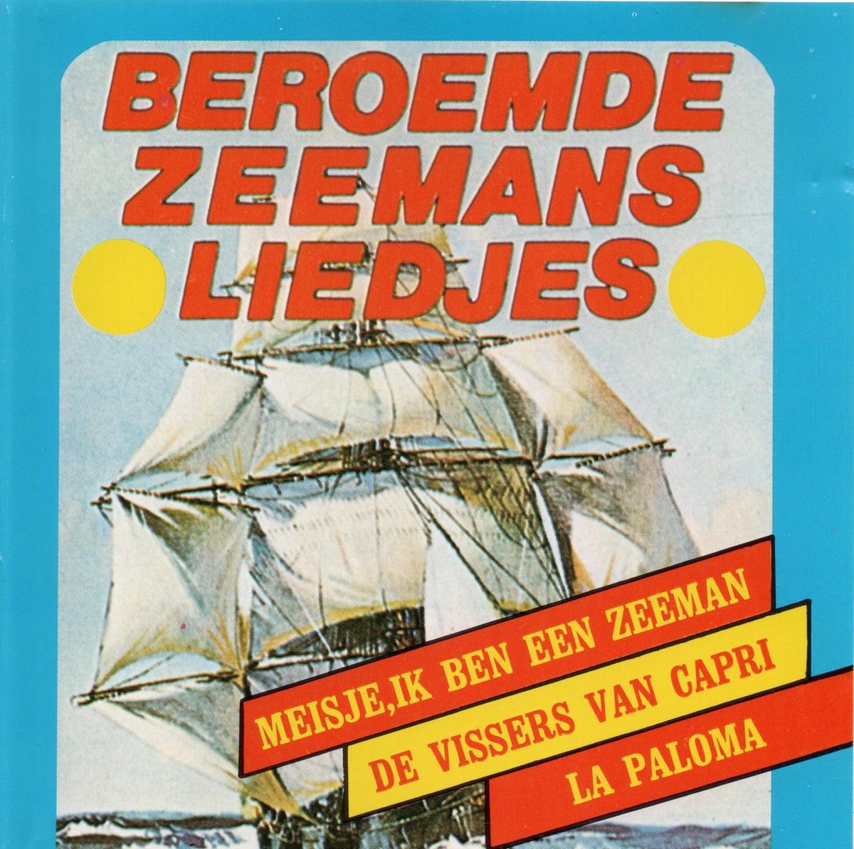 Beroemde zeemansliedjes
