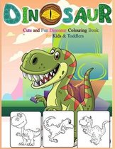 Cute and Fun Dinosaur Colouring Book for Kids & Toddlers