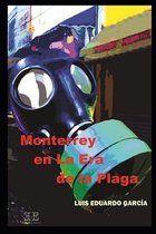 Monterrey en la era de la plaga