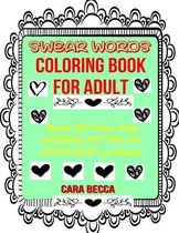 Swear Words Coloring Books for Adults: Mandala Anti-Stress Relief Coloring Pattern for Stress Relief and Relaxation