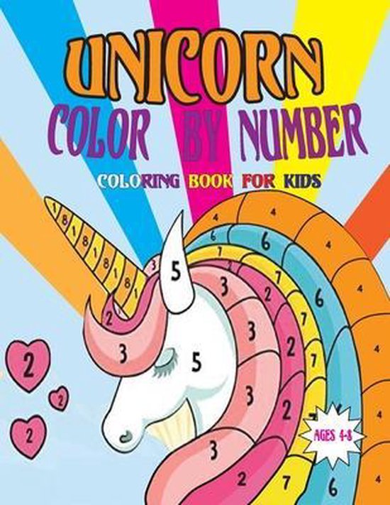 Unicorn Color by Number Coloring Book for Kids ages 48, Paint Number