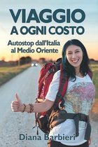 Viaggio a ogni costo