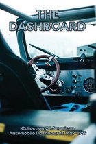 The Dashboard: Collection Of American Automobile Dashboards 1899-1969