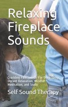 Relaxing Fireplace Sounds