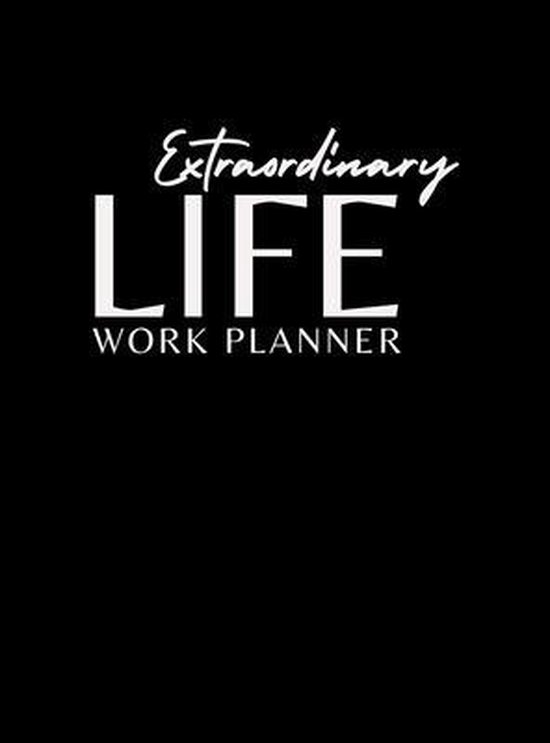 Extraordinary Life Work Planner - cover