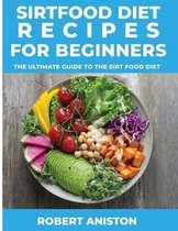 Sirt Food Diet Recipes for Beginners