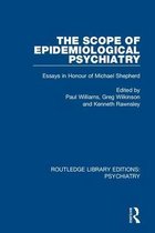 Routledge Library Editions: Psychiatry-The Scope of Epidemiological Psychiatry