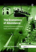 Gower Green Economics and Sustainable Growth Series-The Economics of Abundance