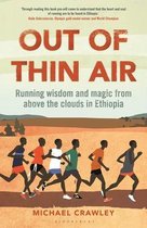 Out of Thin Air Running Wisdom and Magic from Above the Clouds in Ethiopia