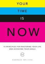 Your Time Is Now