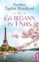 Starke Frauen, Große Gefühle - Romane von Barbara Taylor Bradford - Es begann in Paris