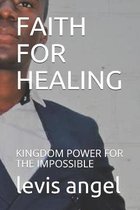 Faith for Healing