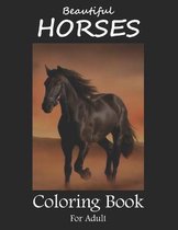 Beautiful Horses Coloring Book For Adult